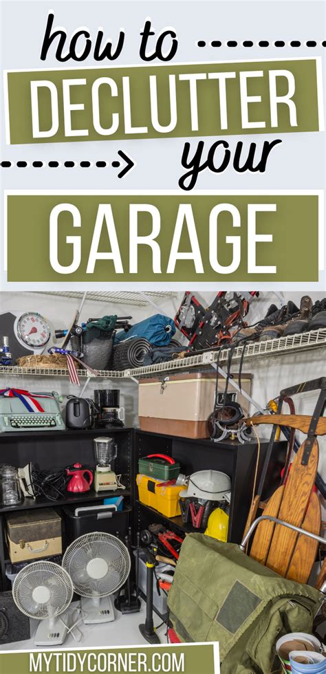 How To Declutter The Garage Fast In 10 Steps Decluttering Tips Declutter Garage Organize