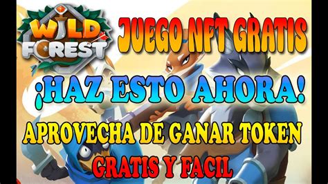 HAZ ESTO A PARTIR DE HOY Y GANA WILD FOREST NFT FREE TO PLAY 2024