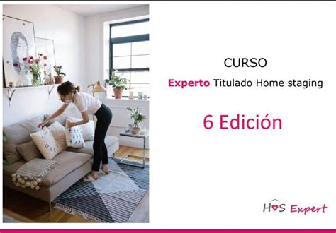 ¿cómo Ser Home Staging Curso Profesional Experto Experto Home Staging