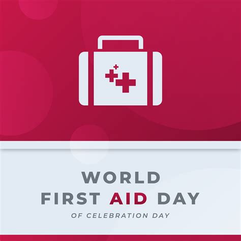 World First Aid Day Celebration Vector Design Illustration For