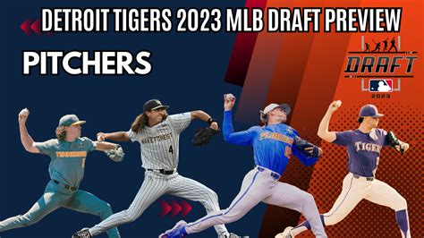 Detroit Tigers 2023 Mlb Draft Preview Pitchers