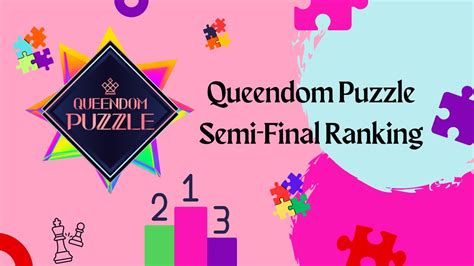 퀸덤퍼즐 Queendom Puzzle Semi Final Ranking kpop queendompuzzle