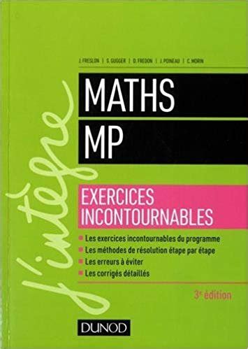 Maths MP Exercices Incontournables ALMOUGGAR