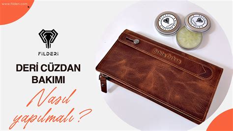 Deri Cüzdan Bakımı Nasıl Yapılmalı Deri Cüzdan Temizliği Nasıl Olmalı