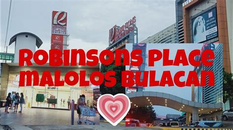 A Quick Tour Of Robinsons Place Malolos Bulacan Kamusta Namam Kaya