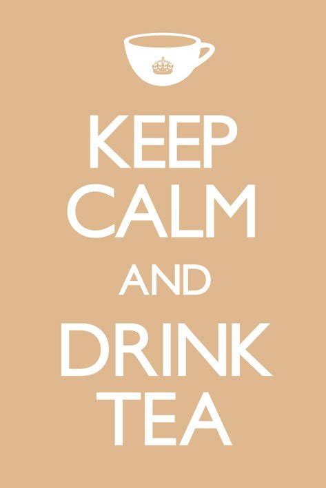 Keep Calm Posters Keep Calm And Drink Tea Poster Pp32380 Panic Posters