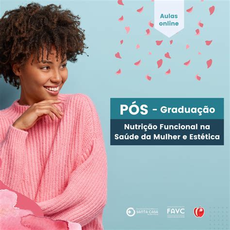Nutrição Funcional Pós Graduação - Pós – Graduação em Nutrição Funcional na Saúde da Mulher e Estética da ...