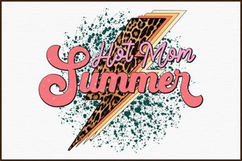 Hot Mom Summer PNG Sublimation Graphic By Sublimation Studio Creative Fabrica