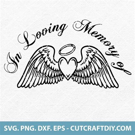 In Loving Memory Svg Angel Wings Svg Heart Svg Memorial Svg