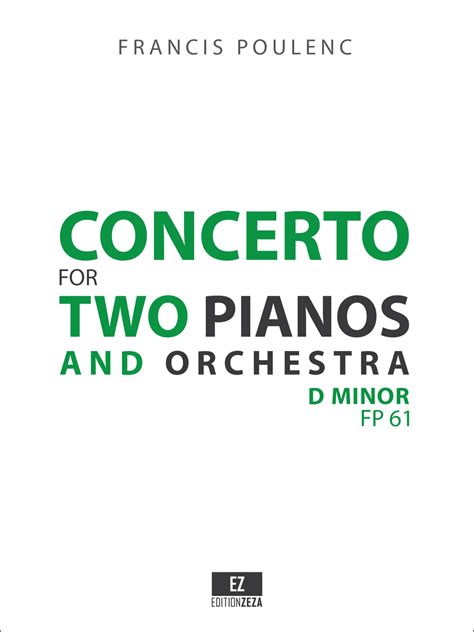 Poulenc Concerto For Two Pianos And Orchestra In D Minor Fp 61