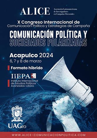 X Congreso en Comunicación Política y Estrategias de Campaña ALICE