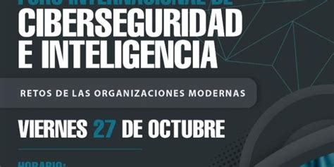 Foro Internacional De Ciberseguridad E Inteligencia Usec Network Magazine