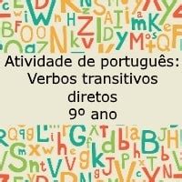 Atividade de português Verbos transitivos diretos 9º ano Acessaber