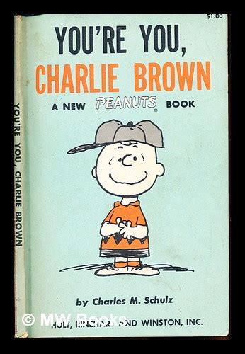 You Re You Charlie Brown A New Peanuts Book By Shulz Charles Monroe