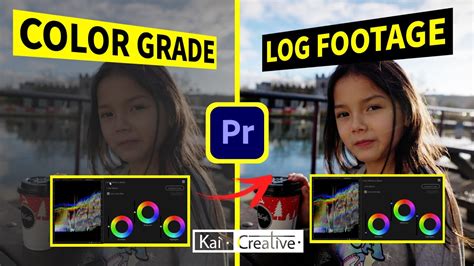 Easily Color Grade Log Footage In Premiere Pro 2022 KaiCreative