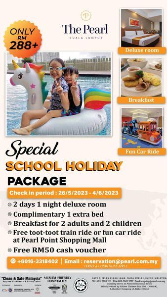 Now Till Jun The Pearl Kl Special School Holiday Package