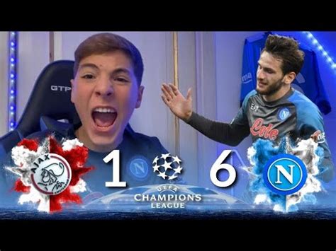 SONTUOSI STIAMO SOGNANDO AJAX 1 6 NAPOLI LIVE REACTION TIFOSO