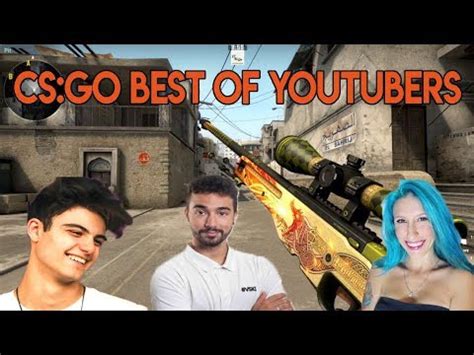 CS GO Best Of YOUTUBERS 1 Windoh Tiagovski Zorlak Chentric E