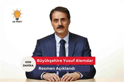 Son Dakika Ak Parti nin Sakarya Büyükşehir Adayı Yusuf Alemdar Oldu