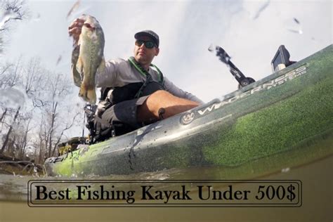 ⭐⭐⭐best Fishing Kayaks 2022 Review Top 10 And Buyers Guide