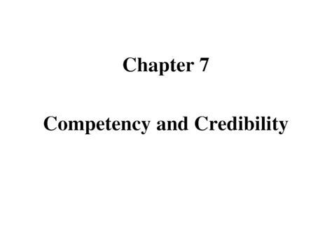 Ppt Chapter 7 Competency And Credibility Competency A Witness Is