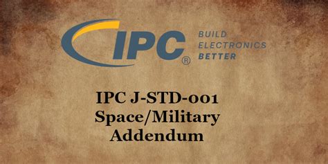 What Is The J Std 001 Spacemilitary Addendum In Pcb Manufacturing