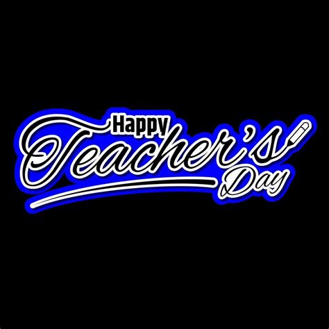 Happy Teachers Day Text Effect 11293983 Vector Art At Vecteezy