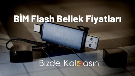 Bim Flash Bellek Fiyatları 2025 - Güncel!