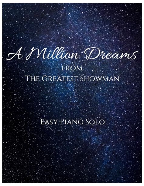 Million Dreams - Beginning Piano Sheet Music