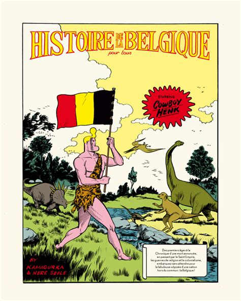 Histoire de la Belgique pour tous racontée par Cowboy Henk Herr Seele