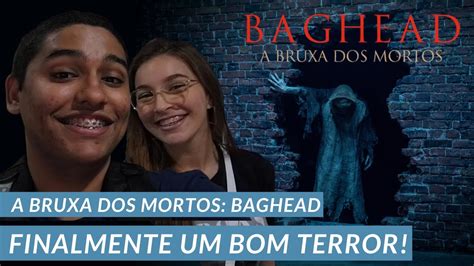 A Bruxa Dos Mortos Baghead Cr Tica Completa Do Filme Youtube