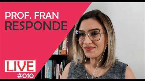 Prof Fran Responde Prof Fran Descomplicando O Direito YouTube