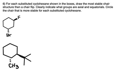 Solved For each substituted cyclohexane shown in the boxes, | Chegg.com