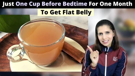 Bedtime Drink For Weight Loss One Cup Of This Tea For Month Before