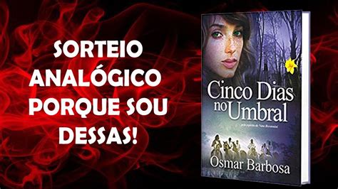 Quem Ganhou esse Rolé de 5 Dias no Umbral Sorteio 002 YouTube