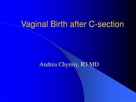 Ppt Vaginal Birth After C Section Powerpoint Presentation Free Download Id 331021