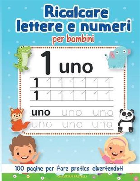 Libri Attivit Per Bambini Dal Colorare Al Tracciare E Ricalcare