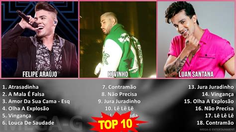 F e l i p e A r a ú j o MIX Maiores Sucessos Top Latin Music YouTube