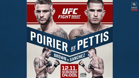 Ufc Fight Night Poirier Vs Pettis Youtube