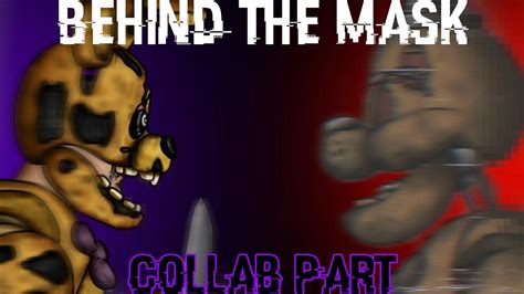 {dc2 Fnaf Collab} Behind The Mask Collab Parts [3 4] For Klindc2 Youtube