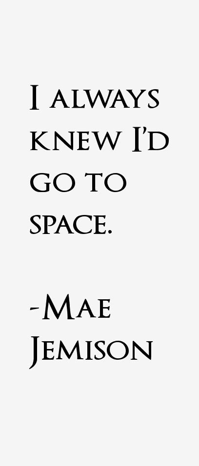 Mae Jemison Quotes & Sayings