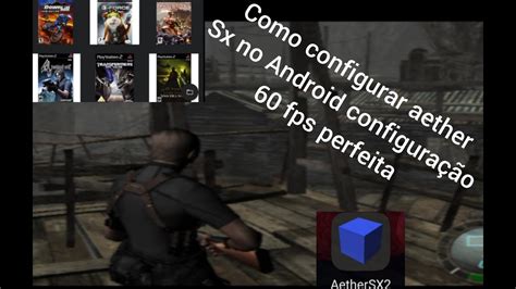 Como Configurar O Aether Sx2 No Android 60 Fps Atualizado 2022 Resident