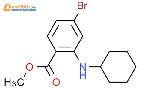 855482 01 8 Benzoic Acid 4 Bromo 2 Cyclohexylamino Methyl EsterCAS