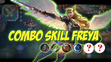 Combo Skill Freya Mobile Legends Youtube