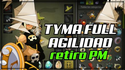 DOFUS 2 62 TYMADOR FULL AGILIDAD 1100 AGILIDAD MAS INCUS 100 DE