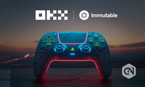 Okx And Immutable Launch Gamefi Launchpad To Transform Web Gaming