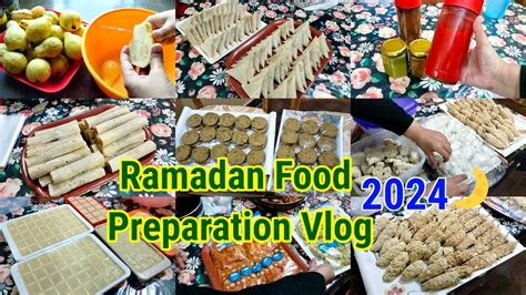 Ramadan Food Preparation Vlog Part 1 2024 Ideas To Save Time In