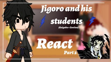 Jigoro and his students (Kaigaku + Zenitsu) react | Original | Cringe ...