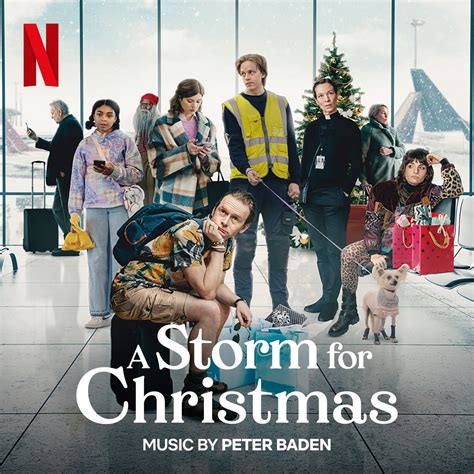 A Storm For Christmas Soundtrack From The Netflix Series Von Peter