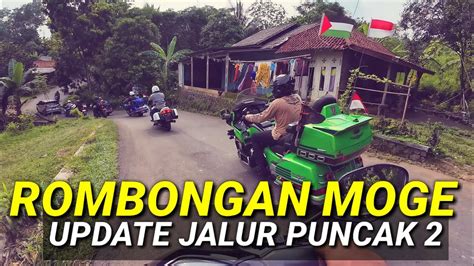 TOURING BARENG MOGE KE JALUR PUNCAK 2 YouTube